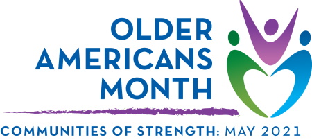 Older Americans Month, May, 2021